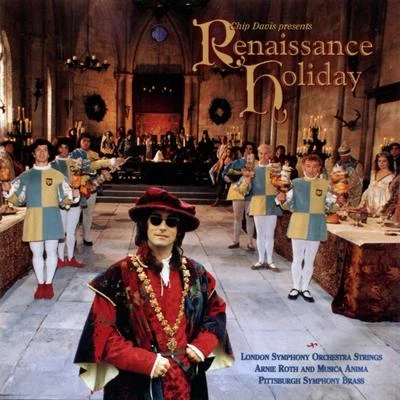 Arnie Roth/Jackson Berkey/Roxanne Layton Chip Davis Presents - Renaissance Holiday