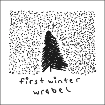 Wrabel First Winter