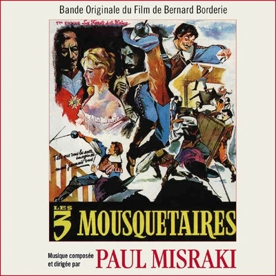 Paul Misraki Les trois mousquetaires : les ferrets de la reine (Bande originale du film de Bernard Borderie)