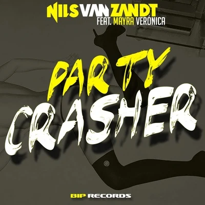 Nils van Zandt Party Crasher (Radio Edit)