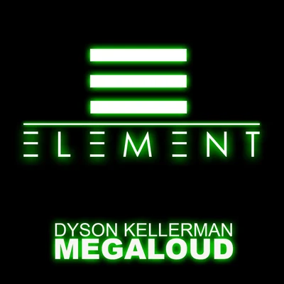 Dyson Kellerman Megaloud