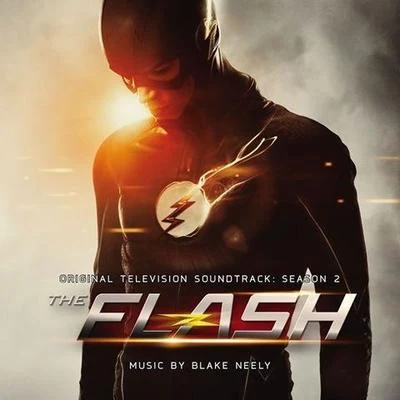 Blake Neely The Flash (Original Television Soundtrack : Season 2)