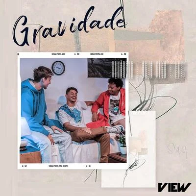 Lipe/View Company Gravidade