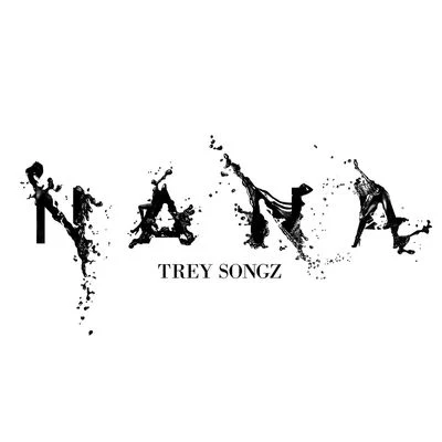 Trey Songz Na Na