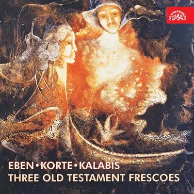 Petr Eben Eben, Korte & Kalabis: Compositions for Violin and Piano