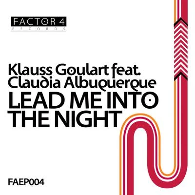 Klauss Goulart Lead Me Into The Night EP feat. Claudia Albuquerque