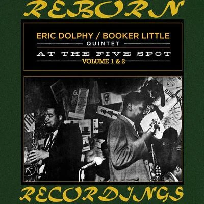 Eric Dolphy Quintet/Eric Dolphy At the Five Spot, Vol. 1-2 (HD Remastered)