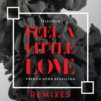 Televisor Feel A Little Love Remixes