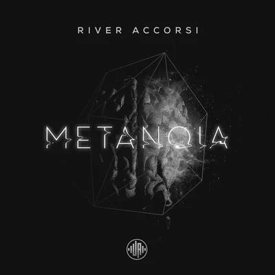 River Accorsi Metanoia EP