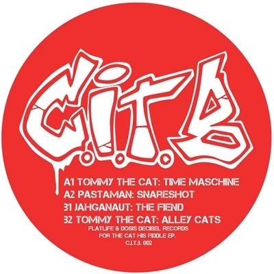 Tommy the Cat/Jahganaut/Pastaman For The Cat His Fiddle EP