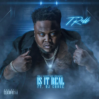 T-Rell Is It Real (feat. Dj Chose)