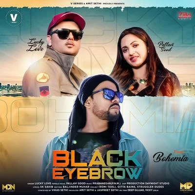 Bohemia/Lucky Love/Pallavi Sood Black Eyebrow