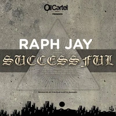 Raph Jay Successful