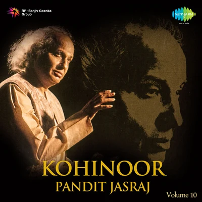 Pt. Jasraj Kohinoor Pandit Jasraj Volume 10