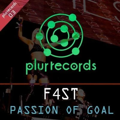 F4ST Passion of Goal