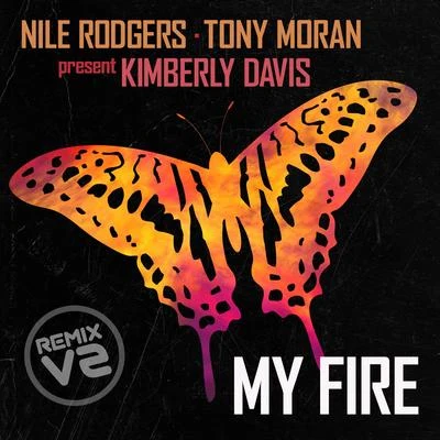 Nile Rodgers My Fire Extended Remixes Vol. 2