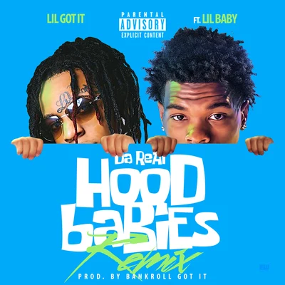 Lil Baby/Lil Gotit Da Real HoodBabies (Remix)