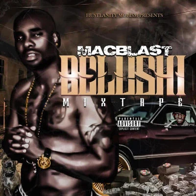 Mac Blast Belushi Mixtape