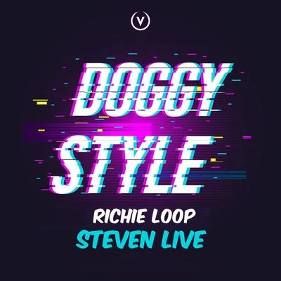 Richie Loop/Steven Live Doggy Style