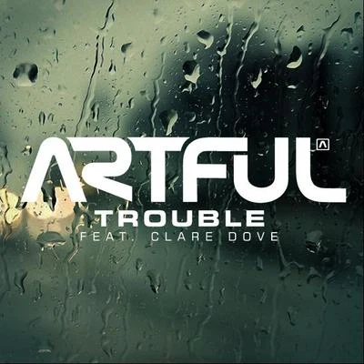 Artful Trouble