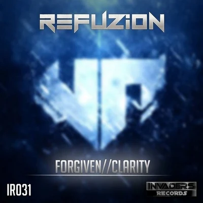 Refuzion ForgivenClarity