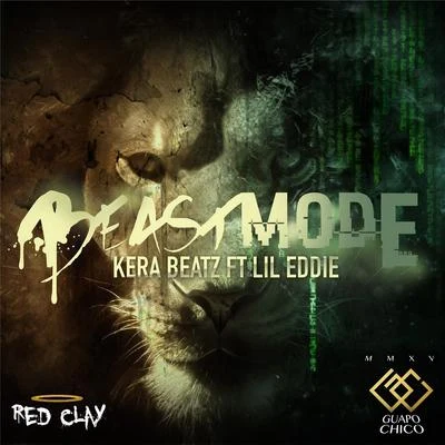 Kera Beatz/Lil Eddie Beast Mode (feat. Lil Eddie)