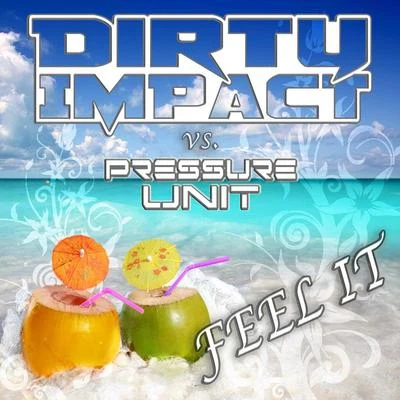 Dirty Impact Feel It