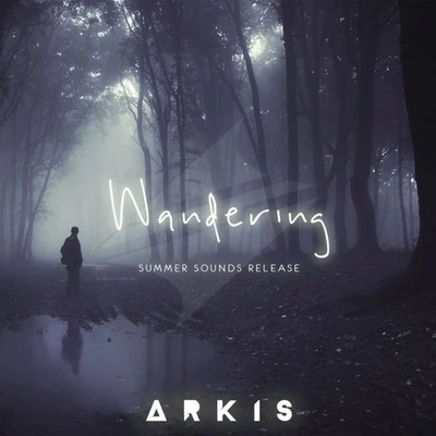 Arkis Wandering