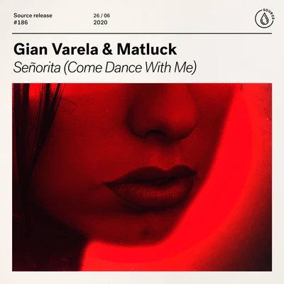 Gian Varela/Matluck Señorita (Come Dance With Me)