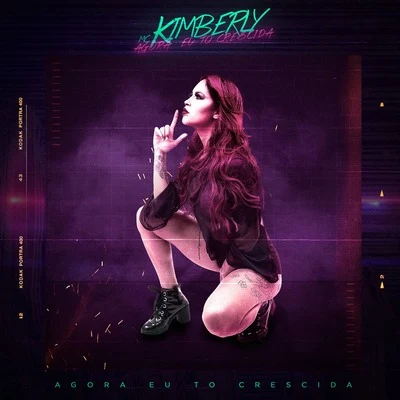 MC Kimberly Agora Eu Tô Crescida