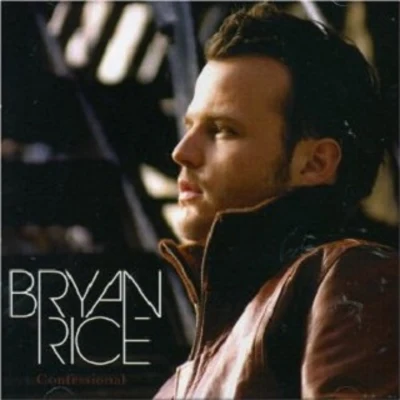 Bryan Rice Confessional