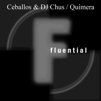 Dj Chus/Ceballos/Castillo Quimera