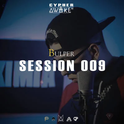 Bulper Session 009