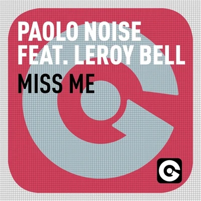 Paolo Noise Miss Me (Remixes)