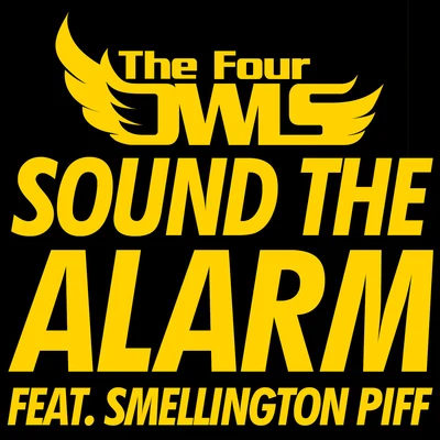 Smellington Piff/The Four Owls Sound the Alarm