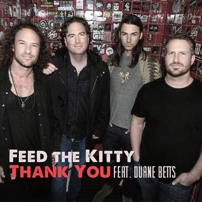 Duane Betts/Feed The Kitty Thank You (feat. Duane Betts)