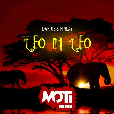 Moti/Darius X Finlay Leo Ni Leo (MOTi Remix)