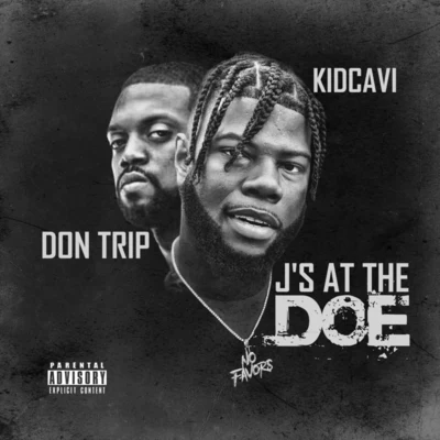 Kidcavi/Don Trip Js at Tha Doe (Clean)