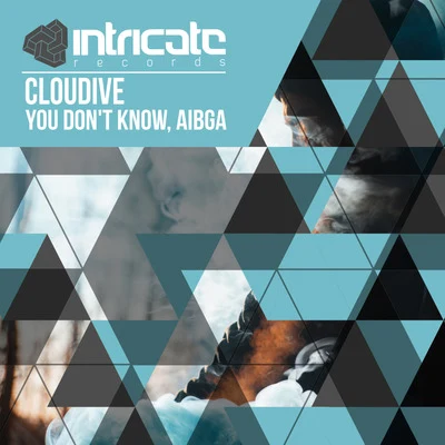 Cloudive You Dont Know, Aibga