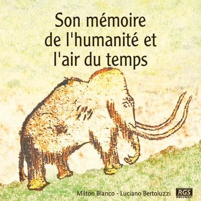 Aire Son Mémoire De L'humanité Et L'air Du Temps