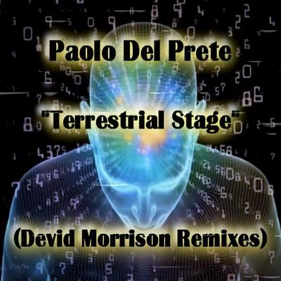 Paolo Del Prete Terrestrial Stage (Devid Morrison Remixes)