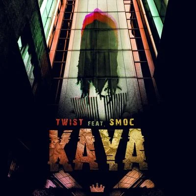 Twist Kaya (feat. Smoc)