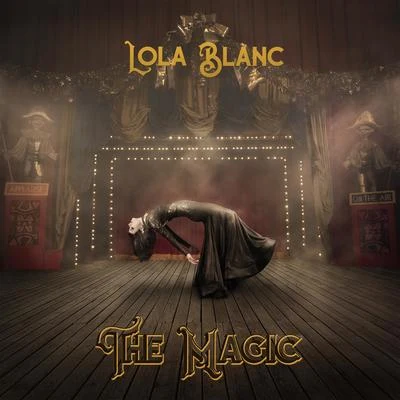 Lola Blanc The Magic