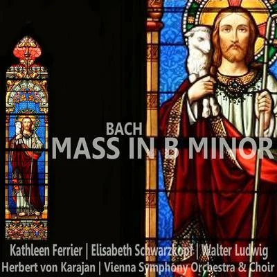 Kathleen Ferrier Bach: Mass in B Minor