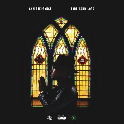 CyHi The Prynce Lord Lord Lord (feat. K Camp) - Single