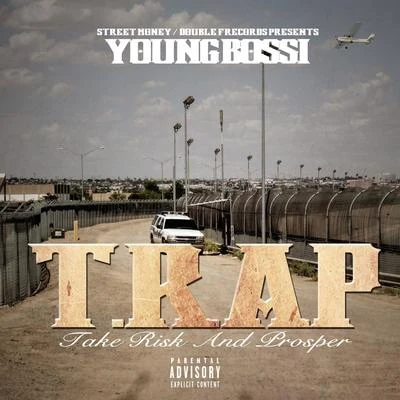 Young Bossi T.R.A.P