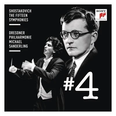 Dresdner Philharmonie/Michael Sanderling Shostakovich: Symphony No. 4