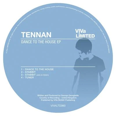 Tennan Dance To The House EP