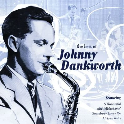 Johnny Dankworth The Best Of Johnny Dankworth