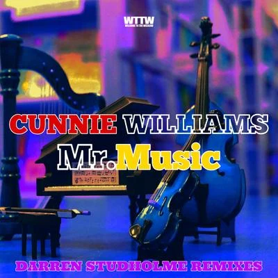 Cunnie Williams Mr.Music(Darren Studholme Remixes)